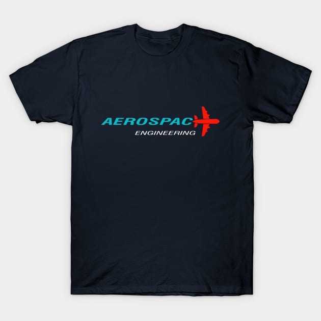 aerospace engineering aircraft engineer aeronautical T-Shirt by PrisDesign99